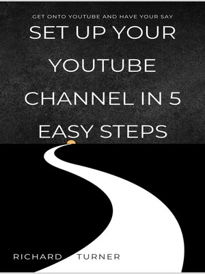cover image of Start Your YouTube Channel in 5 Easy Steps
